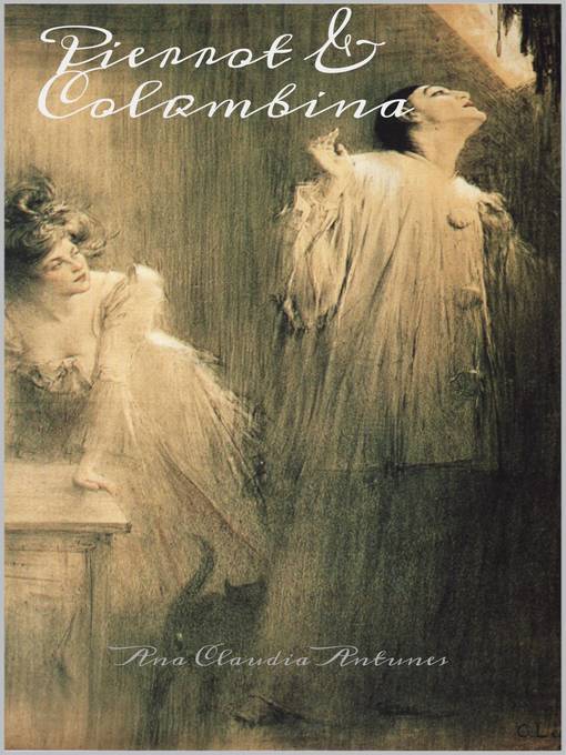 Title details for Pierrot E Colombina by Ana Claudia Antunes - Available